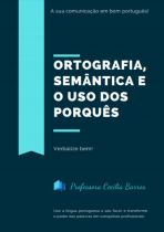 Ortografia, semântica e o uso dos porquês